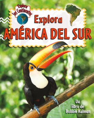 Explora América del Sur