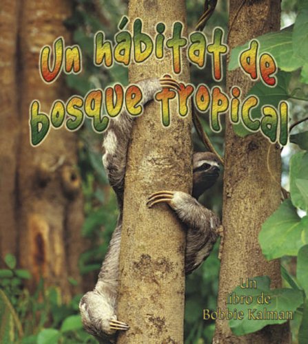 Un hábitat de bosque tropical