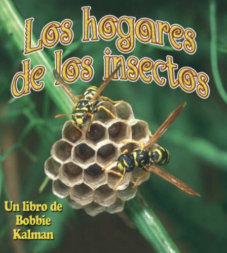 Los hogares de los insectos