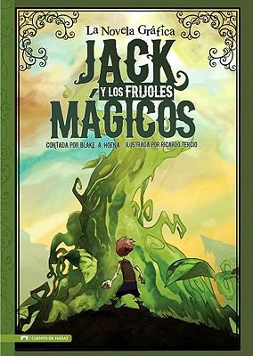 Jack y los frijoles magicos : la novela gràfica