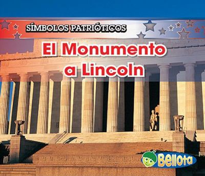 El Monumento a Lincoln