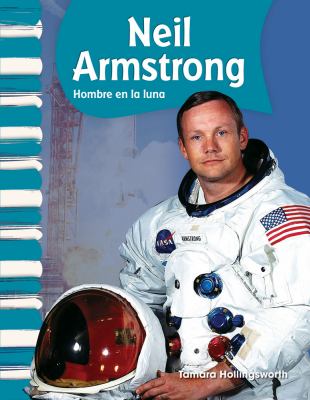 Neil Armstrong : hombre en la luna