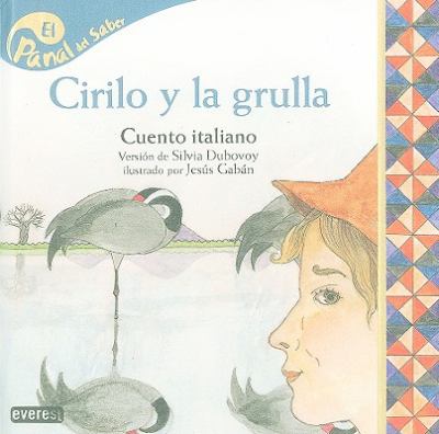 Cirilo y la grulla : cuento italiano