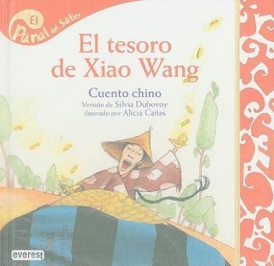 El tesoro de Xiao Wang : cuento chino