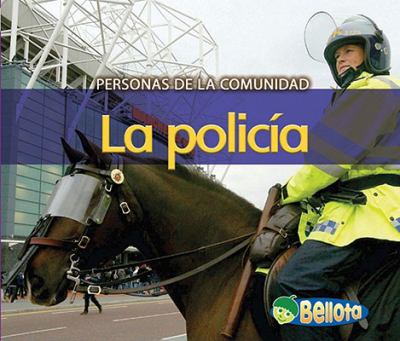 La policía