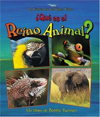 Qué es el reino animal? : un libro