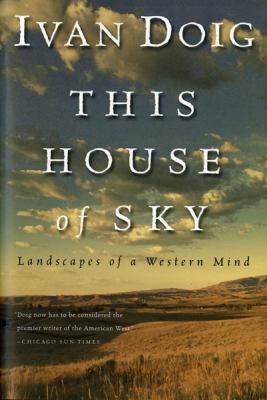 This house of sky : landscapes of a Western mind