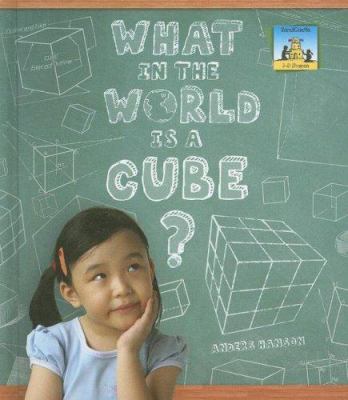 What in the world is a cube?