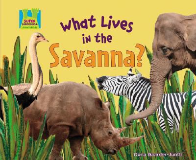 What lives in the savanna?