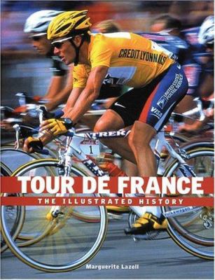 Tour de France : the illustrated history