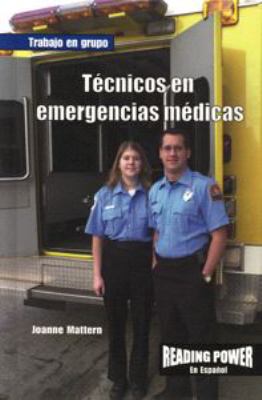 Técnicos en emergencias médicas