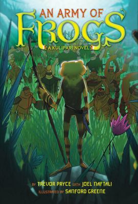 An army of frogs : a Kulipari novel