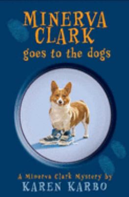 Minerva Clark goes to the dogs