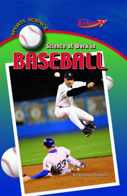 Science at work in baseball
