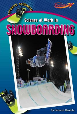 Science at work in snowboarding