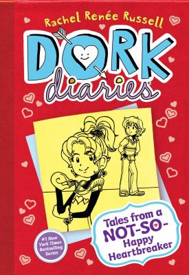 Dork Diaries: Book 6: Tales from a not-so-happy heartbreaker