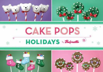 Cake pops holidays by Bakerella