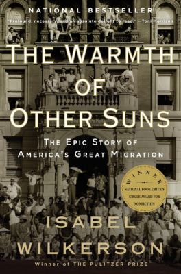 The warmth of other suns - Kindle : the epic story of America's great migration