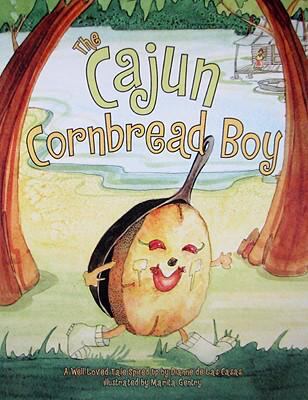 The Cajun cornbread boy : a well-loved tale spiced up