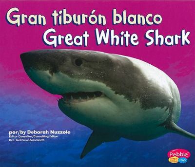 Gran tiburon blanco = Great white shark