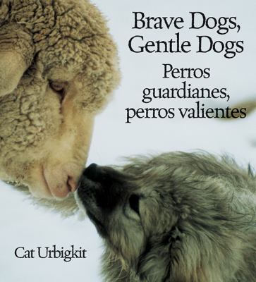 Brave dogs, gentle dogs : how they guard sheep