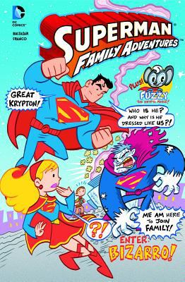 Superman family adventures : enter Bizarro!