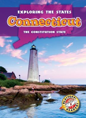 Connecticut : the Constitution State