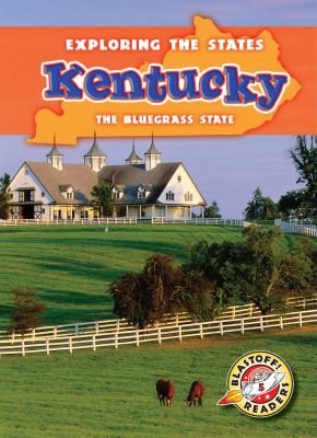 Kentucky : the Bluegrass State
