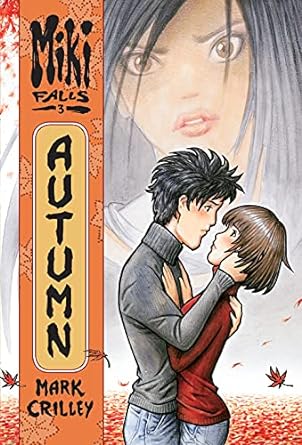 Miki falls : Autumn. Book three, Autumn /
