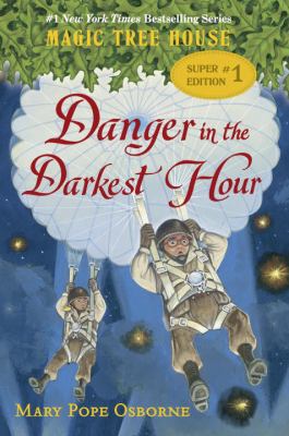 Magic tree house super edition : Danger in the darkest hour