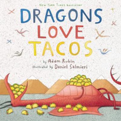 Dragons love tacos