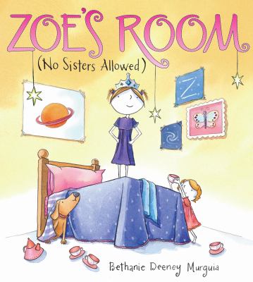 Zoe's room (no sisters allowed)