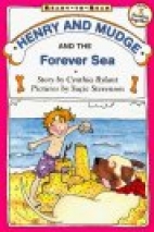 Henry and Mudge and the forever sea : the sixth book of their adventures