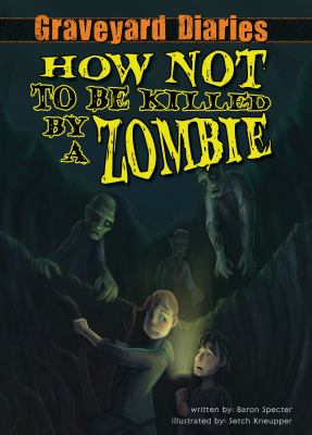 How not to be killed by a zombie