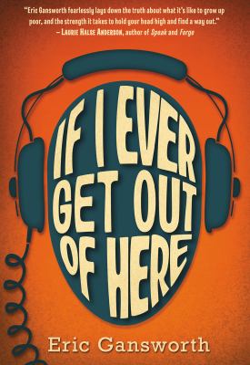 If I ever get out of here : a novel with paintings