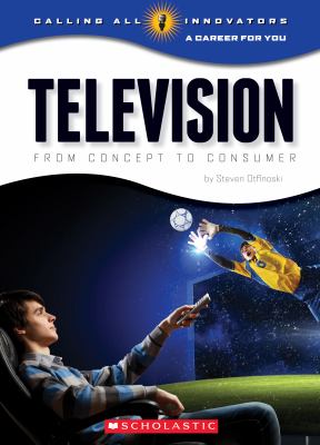 Television : from concept to consumer