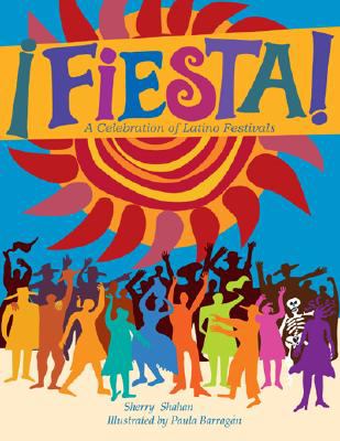 Fiesta! : a celebration of latino festivals