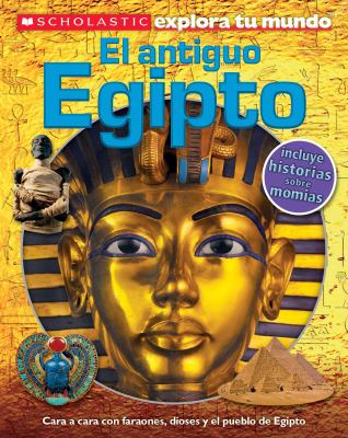 El antiguo Egipto.