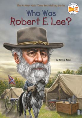 Who was Robert E. Lee