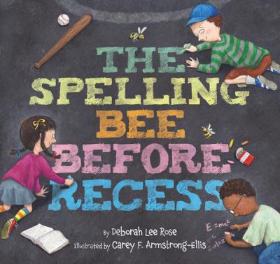 The spelling bee before recess