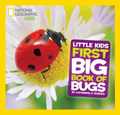 Little kids first big book of bugs