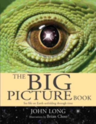 The big picture book : see life on Earth unfolding through time