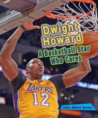 Dwight Howard : a basketball star who cares