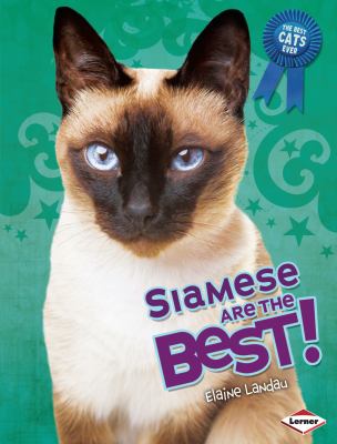 Siamese are the best!