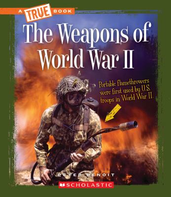 The Weapons of World War II