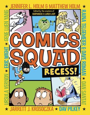 Comics squad : recess!