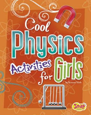 Cool physics activities for girls