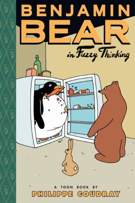 Benjamin Bear in Fuzzy thinking; : A Toon book