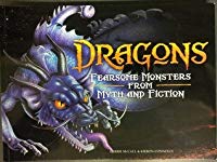 Dragons : Fearsome monsters from myth and fiction