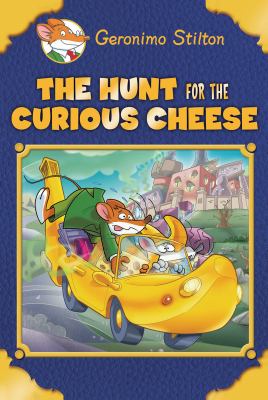 Geronimo Stilton special edition. The hunt for the curious cheese /